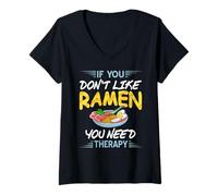 Donna Se Non Ti Piace Il Ramen Hai Sicuramente Bisogno di Terapia Maglietta con Collo a V