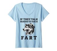 Donna Se parlano alle tue Spalle Fart Alpha Wolf Meme Funny Maglietta con Collo a V