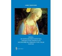 Donna, se' tanto grande e tanto vali che qual vuol grazia e a te non ricorre sua disianza vuol volar sanz'ali