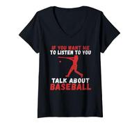 Donna Se Vuoi Che Ti ascolti Parlare di Baseball Maglietta con Collo a V
