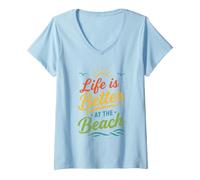 Donna Sea Summer Ocean Coastal Life Is Better At The Beach Maglietta con Collo a V