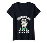 Donna Secondo Me È Come Dico Io Gatto Divertente Maglietta con Collo a V