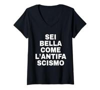 Donna Sei Bella Come L'ANTIFASCISMO Maglietta con Collo a V