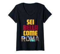 Donna Sei Bella Come Roma Design Romantico Maglietta con Collo a V