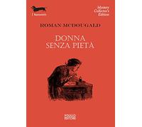Donna senza pietà