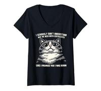 Donna Seriamente Non capisco perché Abbiamo Bisogno di certificati di Nascita Maglietta con Collo a V