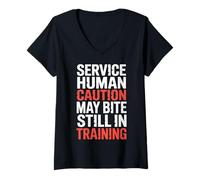 Donna Service Human Caution May Bite Still in Training - Maglietta con Collo a V