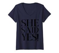 Donna She Said Yes Fidanzamento Proposta Day Bride Maglietta con Collo a V