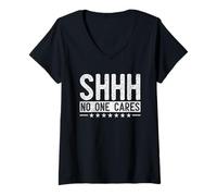 Donna Shhh A nessuno importa il sarcasmo sarcastico Maglietta con Collo a V