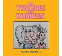 Donna Shortall The Trouble with Bubbles (Tascabile)
