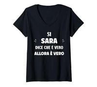 Donna Si Sara Dice Che Vero es Allora è Vero Nome Sara Maglietta con Collo a V