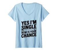 Donna Sì, Sono Single, Ora è lumorismo degli Appuntamenti per la Tua Maglietta con Collo a V