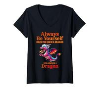 Donna Sii sempre te stesso a meno che tu non possa essere un drago mitico Maglietta con Collo a V