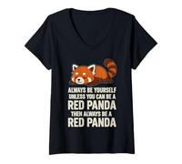 Donna Sii sempre te stesso a meno che tu non possa essere un panda rosso e poi sempre Maglietta con Collo a V