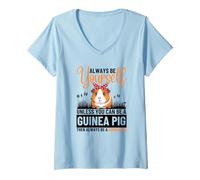 Donna Sii Sempre Te Stesso a Meno Che tu Non Possa Essere Una cavia Maglietta con Collo a V