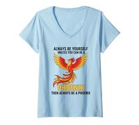 Donna Sii Sempre Te Stesso a Meno Che tu Non Possa Essere Una Fenice Maglietta con Collo a V