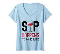 Donna Sip Happens It's Ok To Wine - Bevitore di Bicchieri da Vino Rosso Maglietta con Collo a V