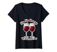Donna Sip Sip Hooray My Retirement Day Pensionato Wine Lover Pensionato Maglietta con Collo a V