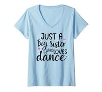 Donna Sis Dance Sister Big Sister Boss Girls Dancing Ballet Dancer Maglietta con Collo a V