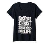 Donna Sisters in Christ Are Sisters for Life Maglietta con Collo a V