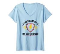Donna Skills Teamwork Quote Communication Is My Superpower Maglietta con Collo a V