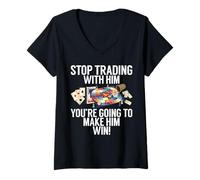 Donna Smetti di Fare Trading con Lui Lo farai Vincere Gioco da Tavolo Maglietta con Collo a V