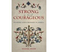Donna Snow Strong and Courageous (Tascabile)