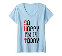 Donna So Happy I'm 14 Oggi Divertenti Scherzi per Il 14° Compleanno Maglietta con Collo a V