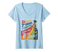 Donna So Long 7th Grade Look out 8th Grade Passaggio Scolastico Maglietta con Collo a V