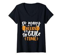 Donna So Many Beers So Little Time Team Drinking Beer Lover Maglietta con Collo a V
