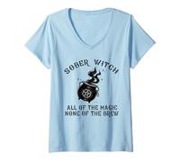 Donna Sober Witch Tutta la magia Nessuno dei Meme di Halloween Brew Maglietta con Collo a V