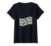 Donna Software Developer Run in Prod Feel Nothing Maglietta con Collo a V