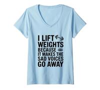 Donna Sollevo Pesi perché Fa Andare Via Le Voci Tristi Maglietta con Collo a V