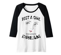 Donna Solo una ragazza che ama sognare motivazionale Maglia con Maniche Raglan