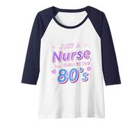 Donna Solo un'infermiera Nata negli Anni '80 Retro Vintage Nursing RN LPN Maglia con Maniche Raglan