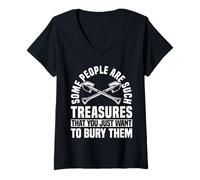 Donna Some People Are Such Treasures Funny Sarcasm Maglietta con Collo a V