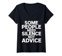 Donna Some People Need Silence Not Advice Introvert Truth - Maglietta con Collo a V