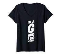 Donna Sono A G E Faccio G Cose Cool Bro Gangsta Friend Meme Maglietta con Collo a V
