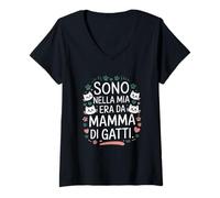 Donna Sono nella Mia Era da Mamma di Gatti - Per Vere Cat Ladies Maglietta con Collo a V