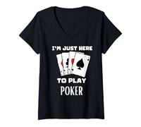 Donna Sono Qui per Giocare a Poker Maglietta con Collo a V
