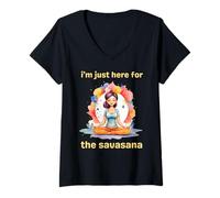 Donna Sono Qui Solo per Il Savasana Funny Yoga Maglietta con Collo a V