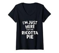 Donna Sono Qui Solo per la Torta di Ricotta Torta Italiana per Gli Amanti dei Dessert Maglietta con Collo a V