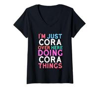 Donna Sono Solo Cora Qui a Fare Il Nome di Cora Things Maglietta con Collo a V