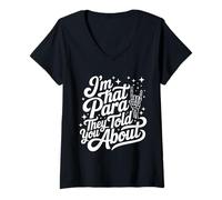 Donna Sono That para Ti Hanno parlato di Paraprofessional Teacher Maglietta con Collo a V