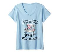 Donna Sono Troppo goffo per Essere Intorno alla Fragile mascolinità Umorismo Divertente Maglietta con Collo a V