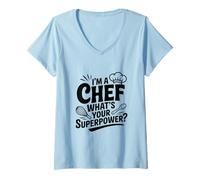Donna Sono Uno Chef Qual è Il Tuo superpotere Cucina Divertente Maglietta con Collo a V