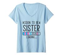 Donna Soon to Be Sister 2026 Loading Pregnancy Announcement 2026 Maglietta con Collo a V