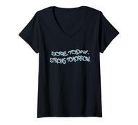 Donna Sore Today Strong Tomorrow Graffiti Fitness Motivational Maglietta con Collo a V