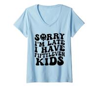 Donna Sorry I'm Late I Have Fifty Leven Kids Funny Parent Maglietta con Collo a V