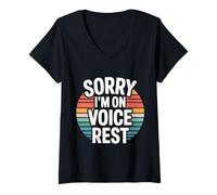 Donna Sorry I'm On Voice Rest Rest del cantante del Coro vocale |- Maglietta con Collo a V